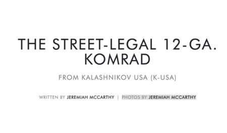The Street-Legal 12 Gauge Komrad